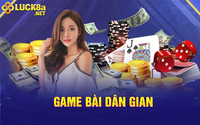 “Bình cũ rượu mới” cùng game bài dân gian